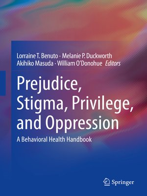 cover image of Prejudice, Stigma, Privilege, and Oppression